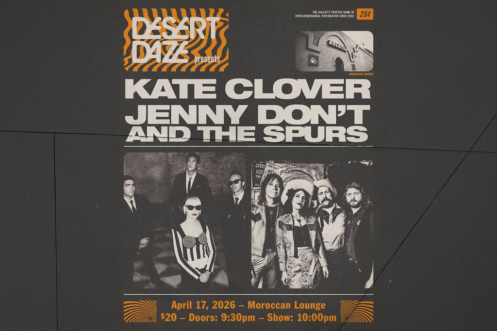 Desert Daze Presents: Kate Clover + Jenny Don't & The Spurs